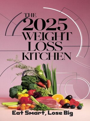cover image of The 2025 Weight Loss Kitchen